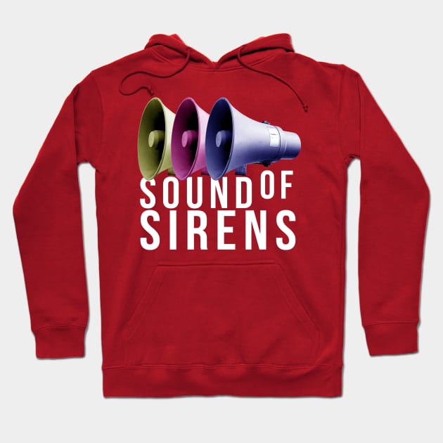 Sound of Sirens Hoodie by Damp Squib